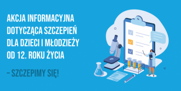 Rekomendacje dla rodziców w związku ze szczepieniem dzieci w wieku 12-18 lat