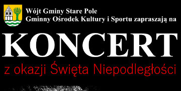 Plakat informujący o koncercie z okazji Święta Niepodlełości