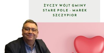 Udanych Walentynek życzy Wójt Gminy Stare Pole