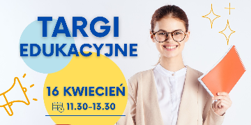 Plakat informujący o Targach Edukacyjnych.