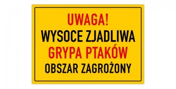 Uwaga! Wysoce zjadliwa grypa ptaków